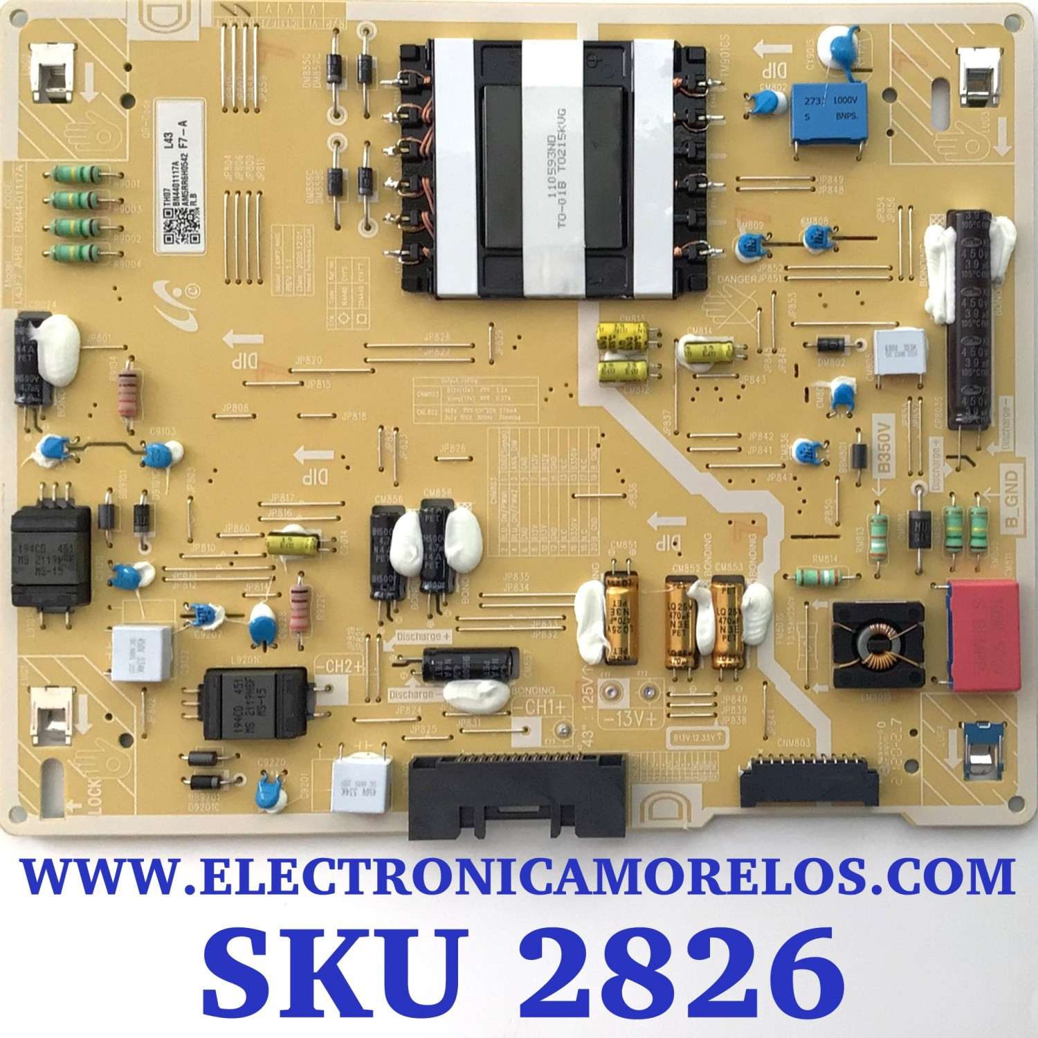FUENTE DE PODER PARA TV SAMSUNG QLED / NUMERO DE PARTE BN4401117A / L43F7_AHS / BN44-01117A / PANEL CY-QA043HHAV1H / DISPLAY T430QVN03.J / BN96-52434A / BN9452434A / MODELOS QN43LS03 / QN43LS03AAFXZA AA01 / QN43LS03ADFXZA AA01
